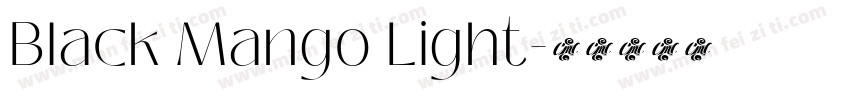 Black Mango Light字体转换